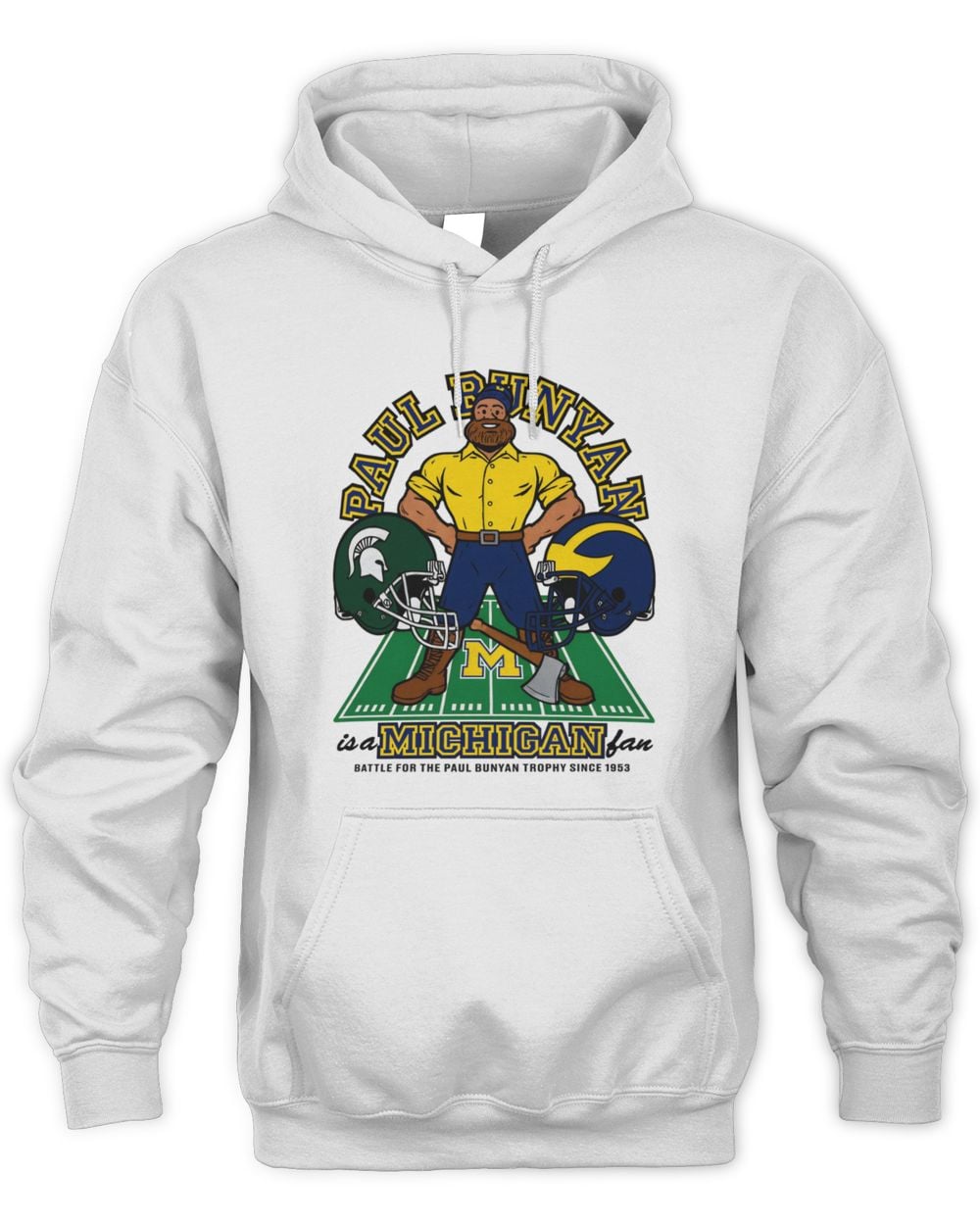 Michigan Wolverines "Paul Bunyan is a Michigan Fan" Hoodie Sweatshirt