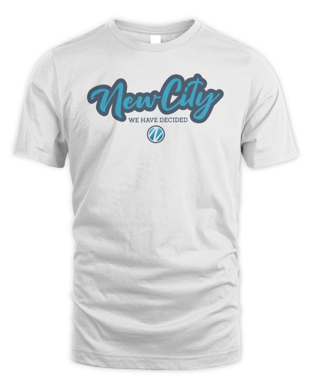 New City Merch NCC We Have Decided T-Shirt