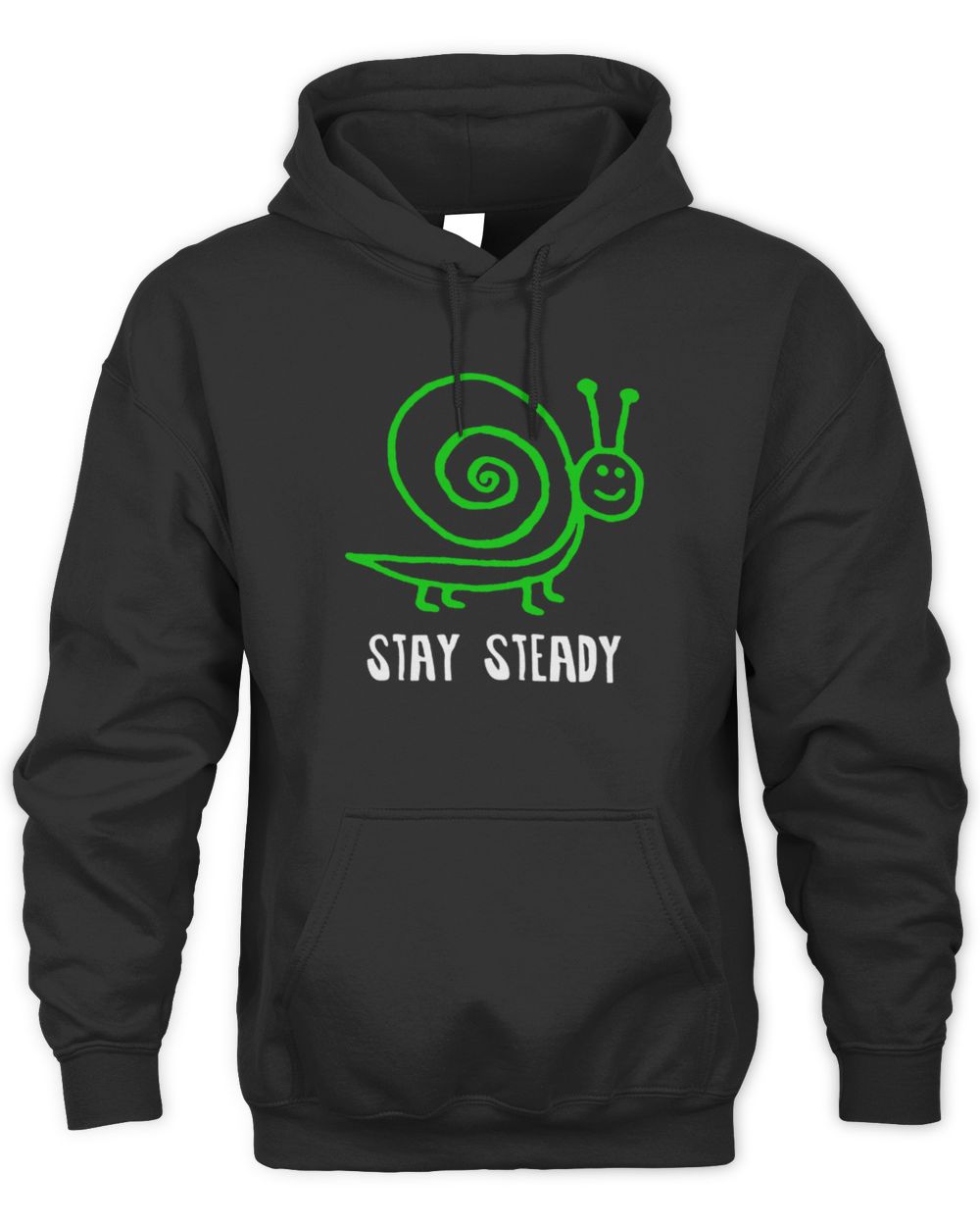 Go Ahead! Merchandise Stay Steady Hoodie Sweatshirt