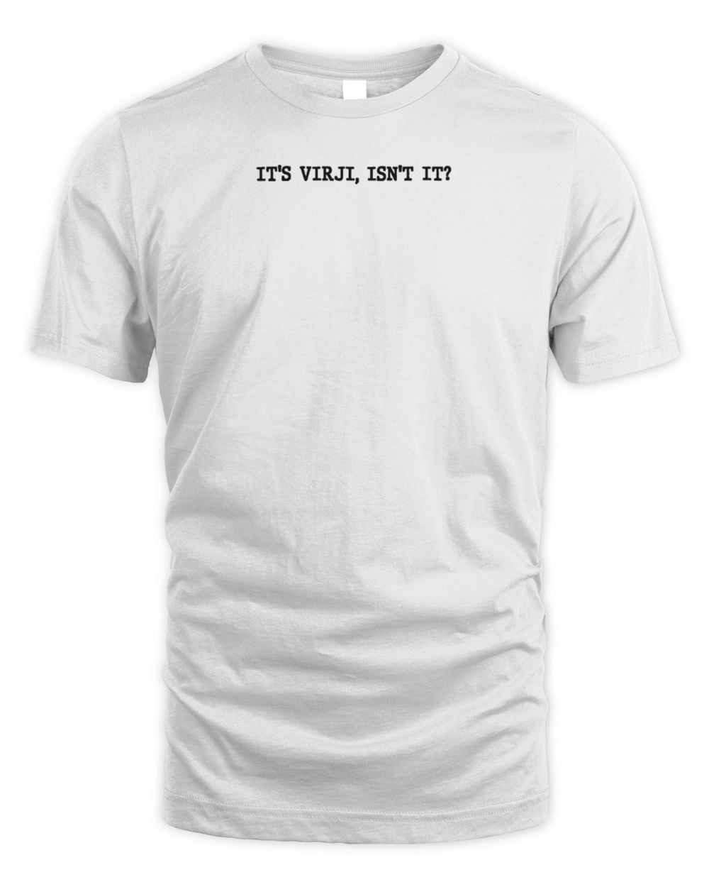 Sammy Virji Merch  It’s Virji, Isnt It? White T-Shirt