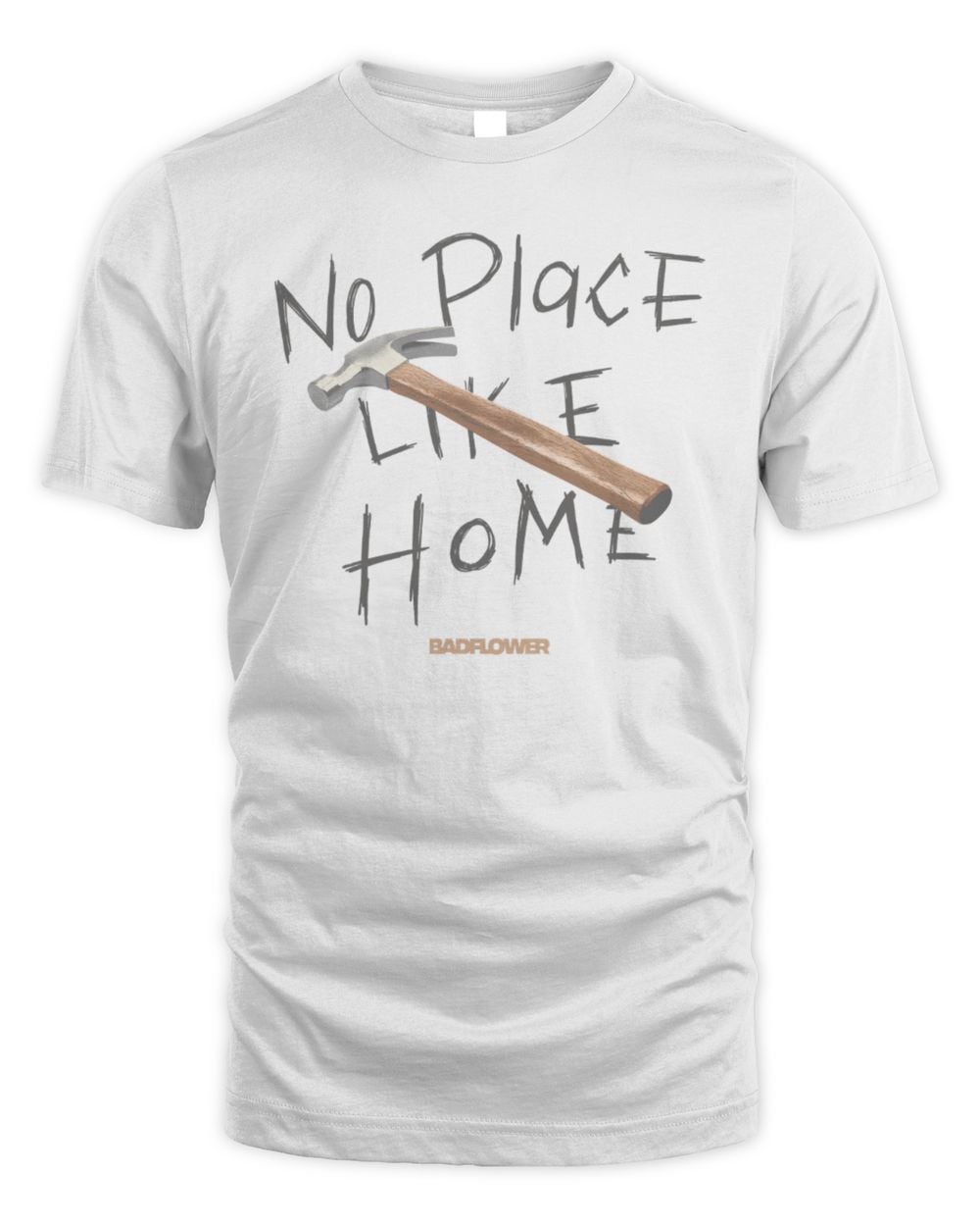 Badflower No Place Like Home Hammer Tee