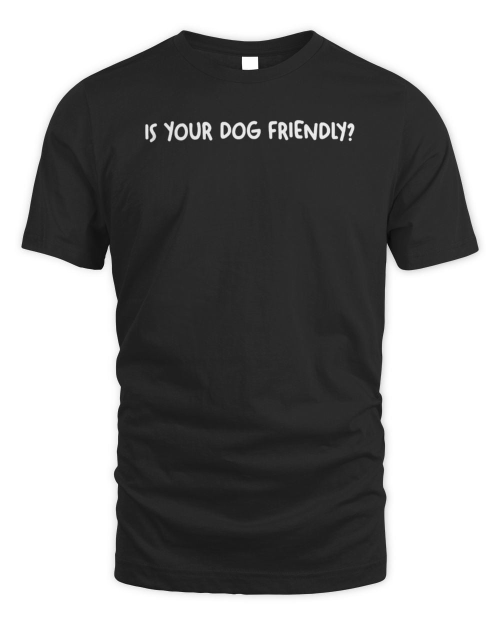 Justin Veenema Merch Is Your Dog Friendly T-Shirt