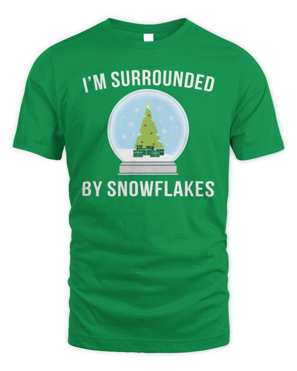 I'm Surrounded By Snowflakes Christmas T-Shirt Green
