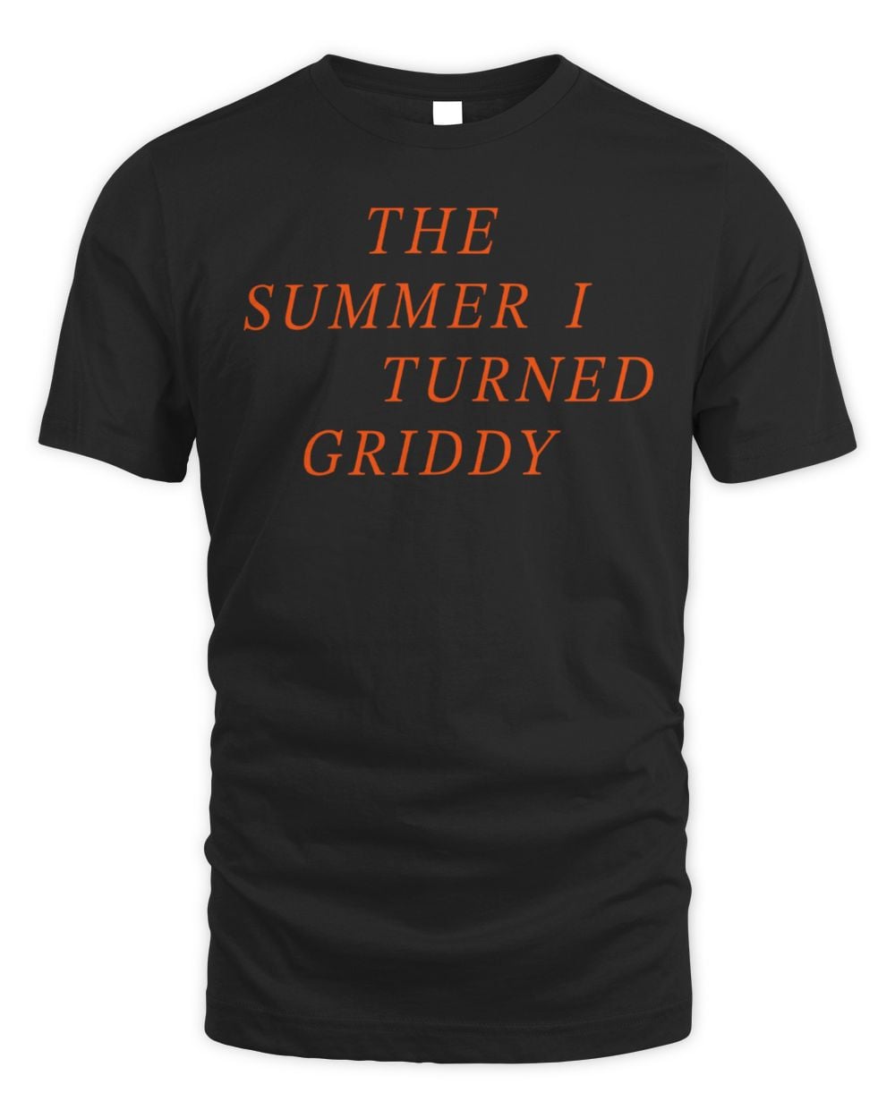 Cincy Shirts Shop The Summer I Turned Griddy T-Shirt