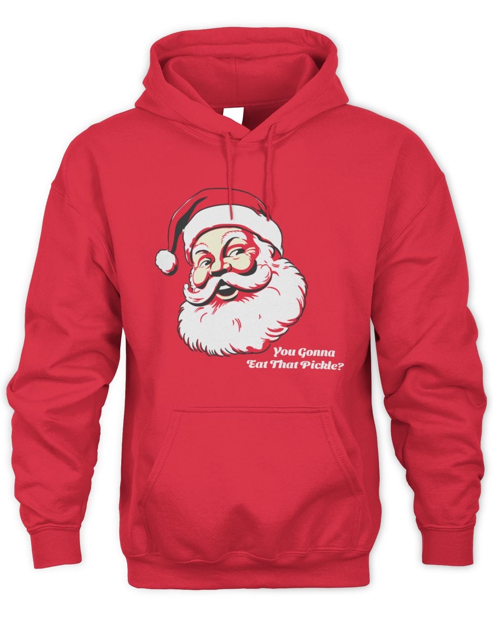 Nothing Too Fancy Santa Pickle Red Hoodie