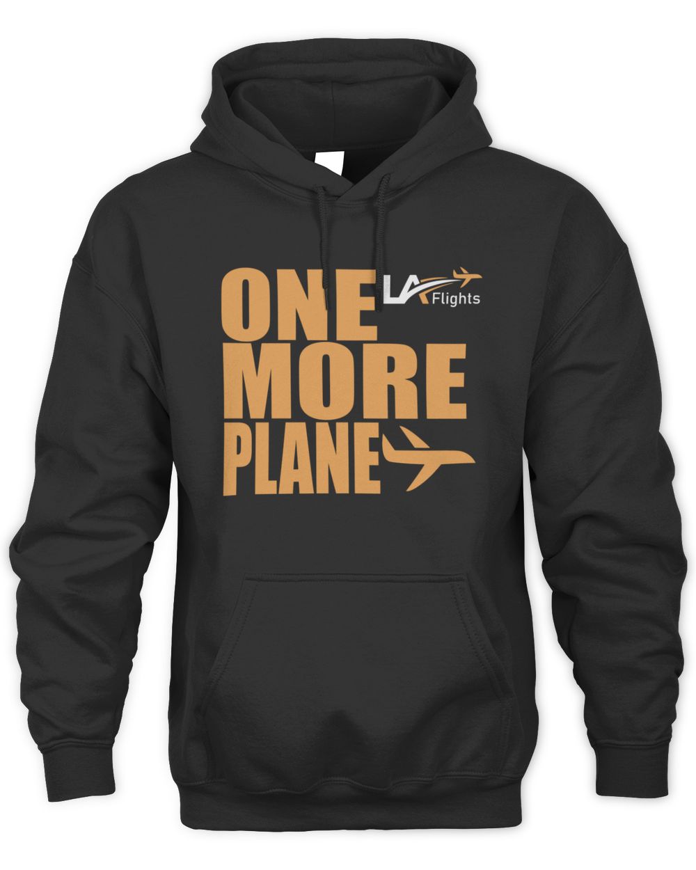 LA Flights Merchandise One More Plane Hoodie