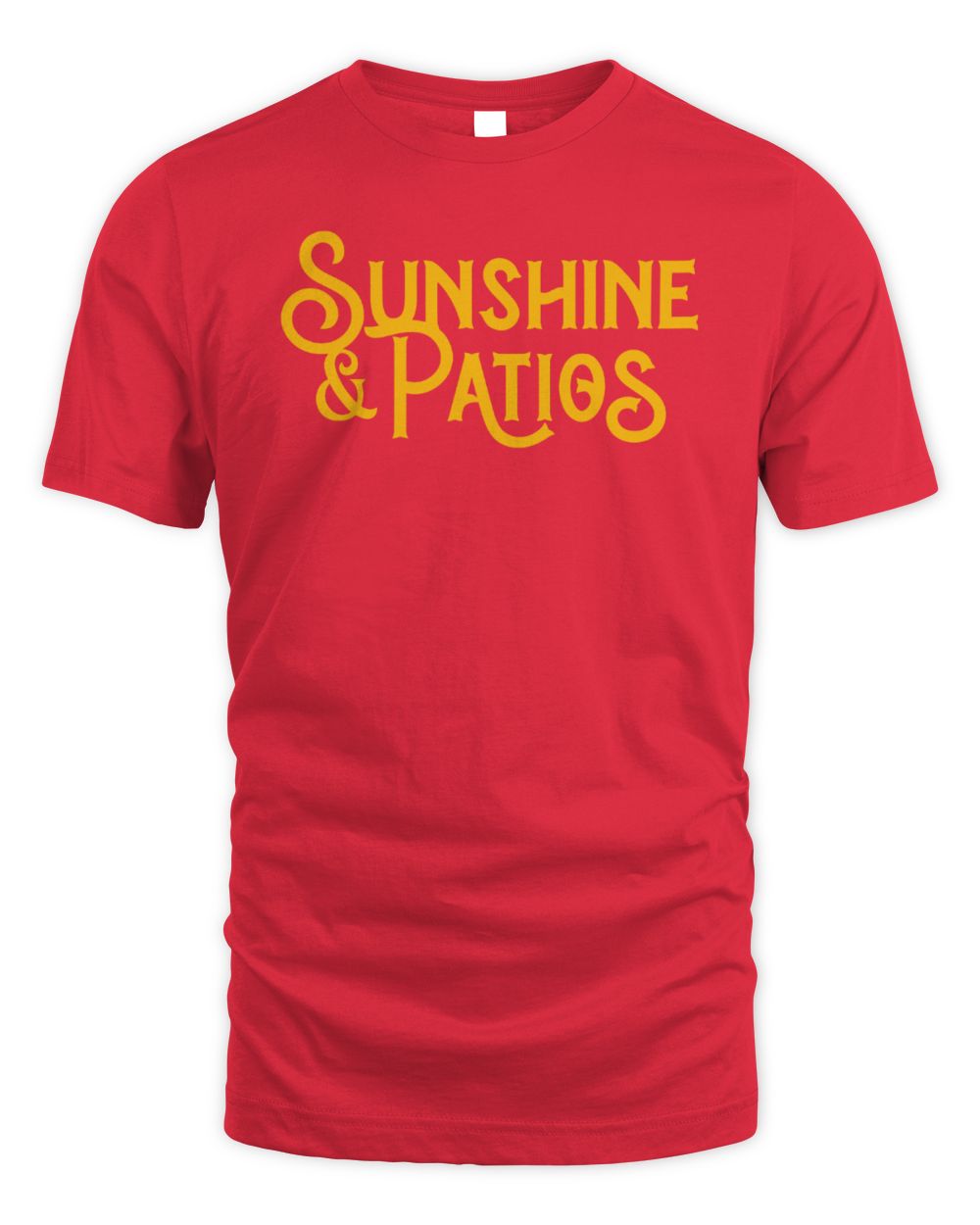 Sunshine And Patios Red T-Shirt