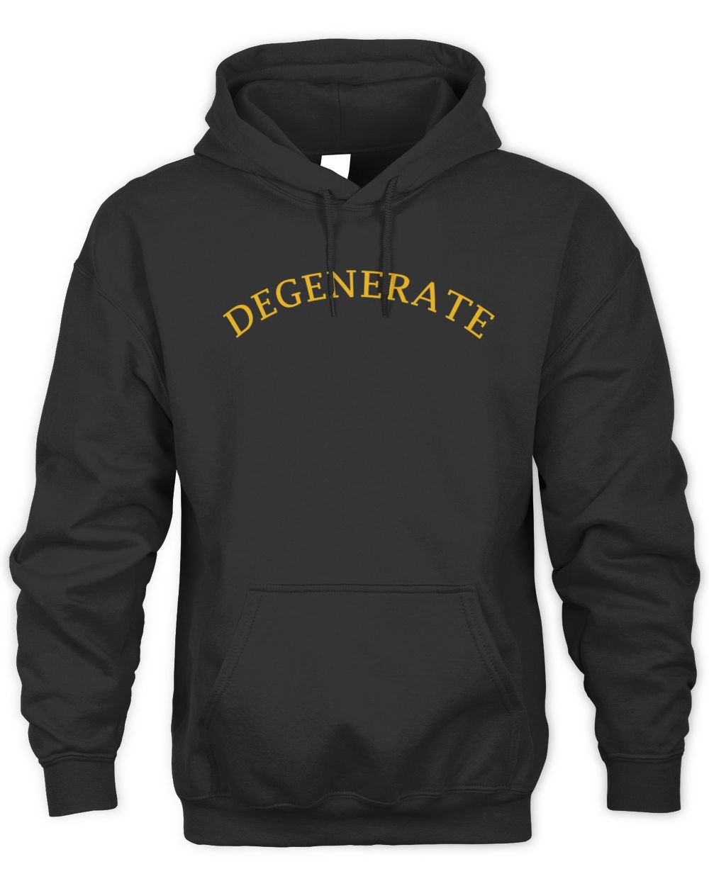 The Degenerate Merch Degenerate Hoodie Sweatshirt