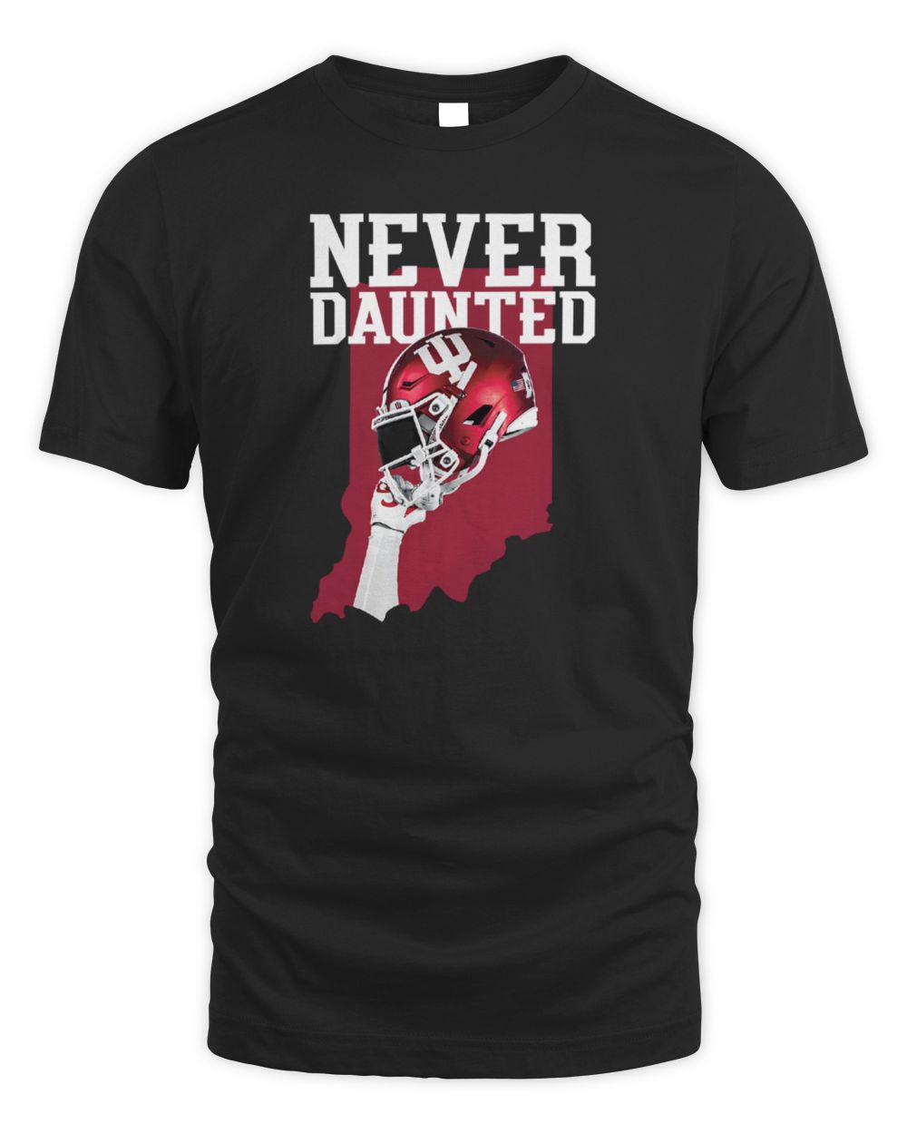 Indiana Hoosiers Never Daunted Football State T-Shirt