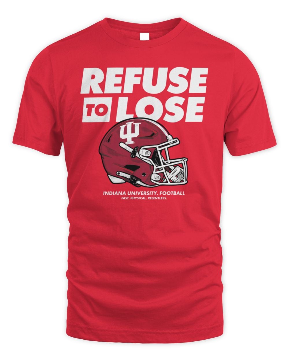 IU Football "Refuse to Lose" Tee