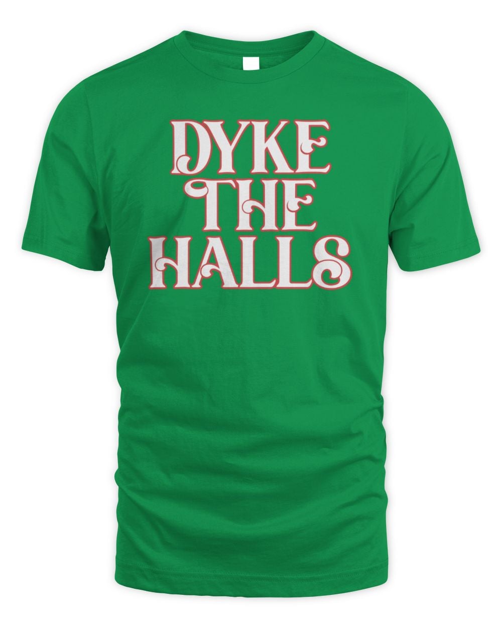 Dyke The Halls Tee Green