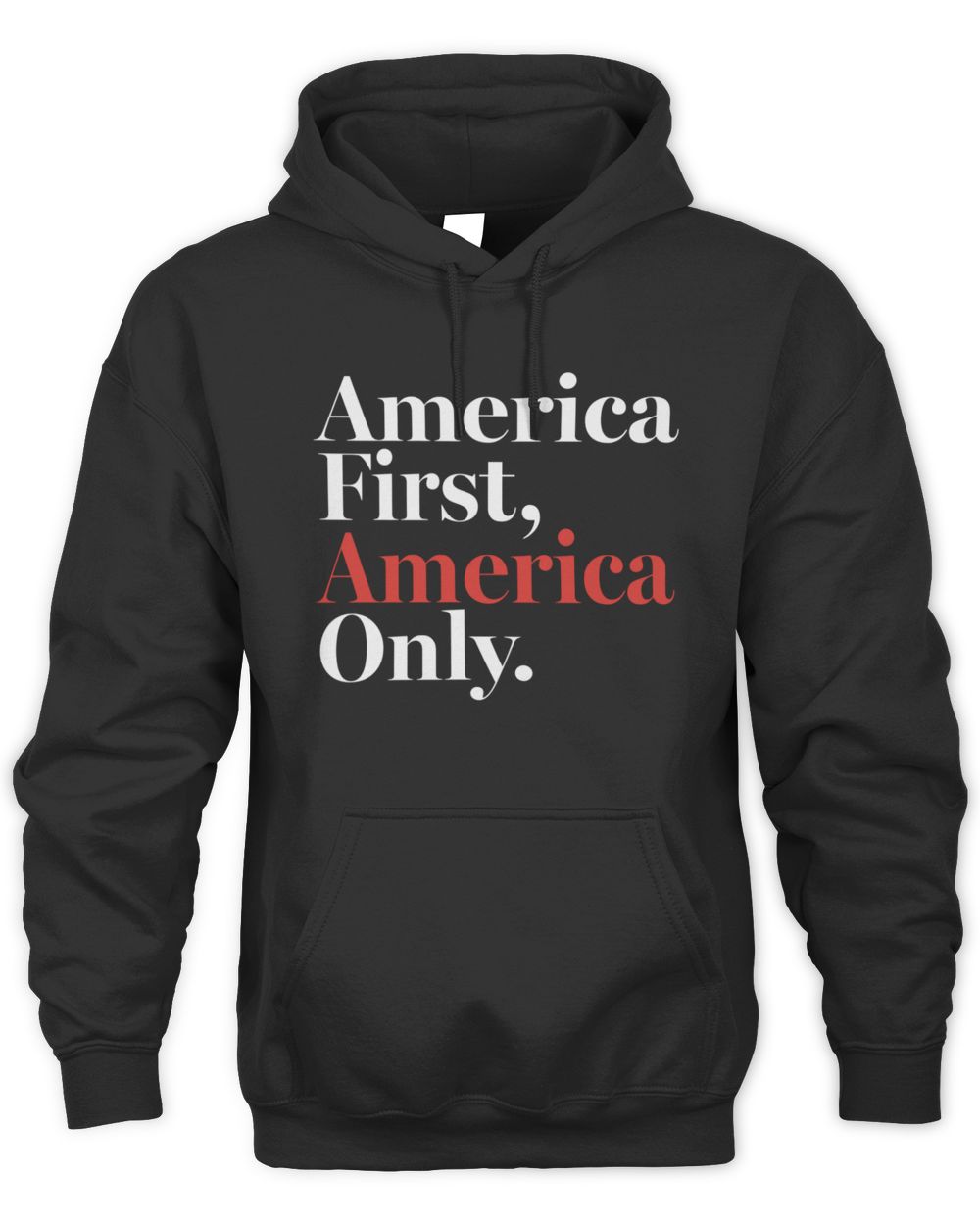 Black America First America Only Hoodie