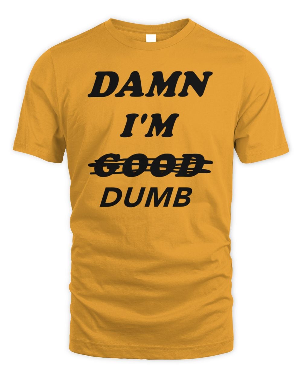 Sim Racing Merch I'm Good Gayle's Version T-Shirt