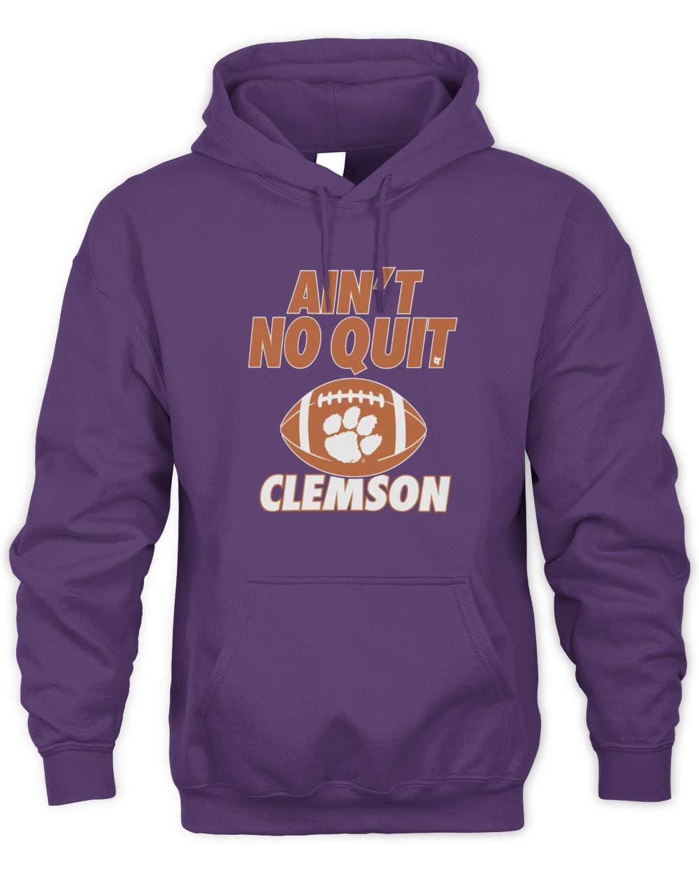Purple Clemson Tigers Football Ain't No Quit Hoodie Sweatshirt