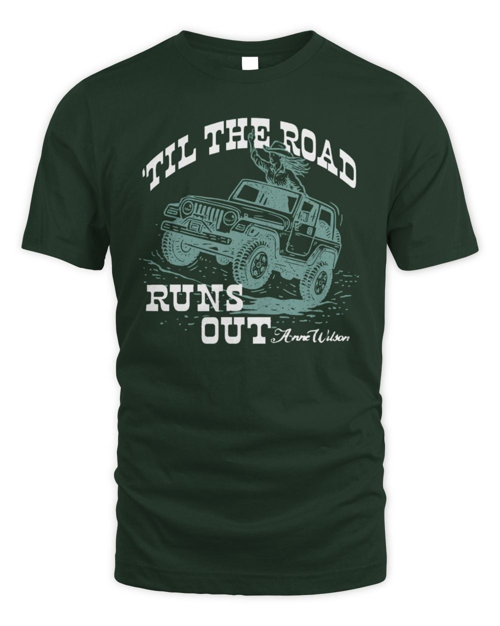 Anne Wilson Til The Road Runs Out Tee Shirt