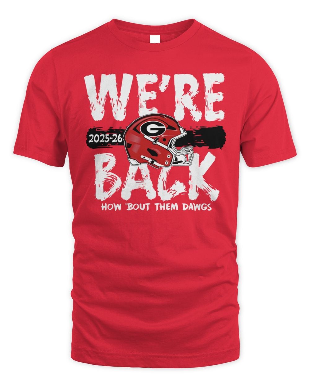 Blue 84 Georgia Bulldogs Red 2025 CFP Bound We're Back Short Sleeve T Shirt