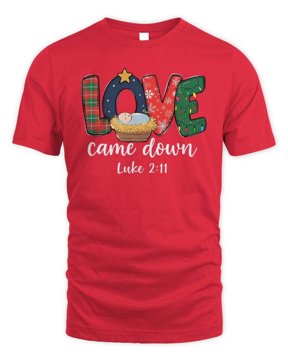 Love Came Down Red T-Shirt