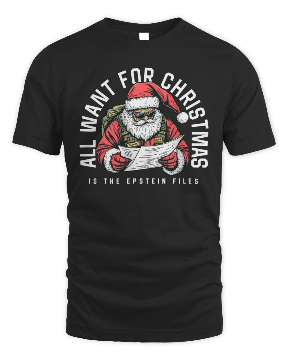 All I Want For Christmas Is The Epstein Files Tee