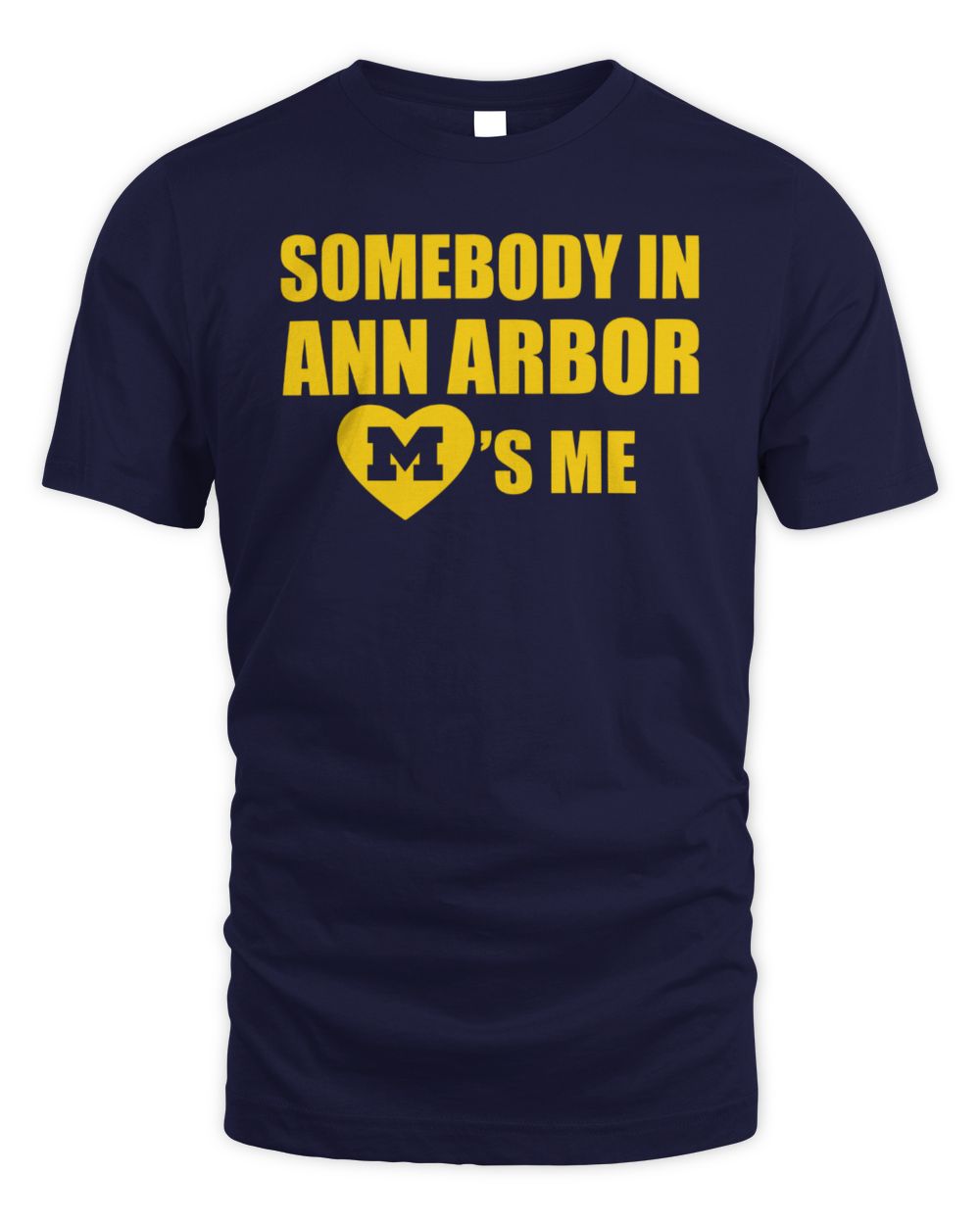 Michigan Somebody In Ann Arbor Loves Me T-Shirt Navy