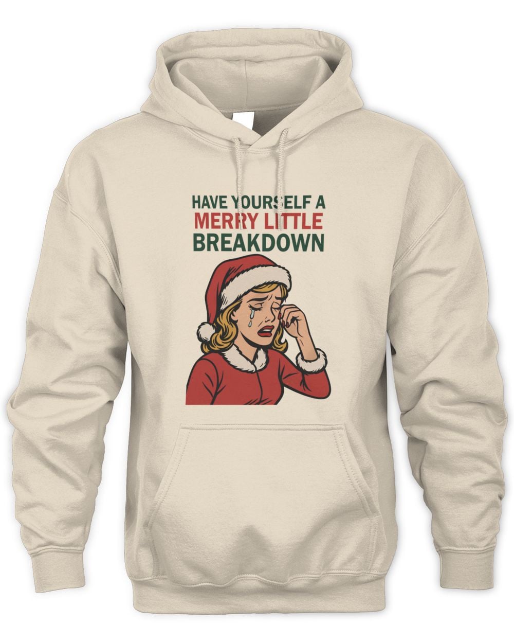 Have Yourself A Merry Little Breakdown Hoodie
