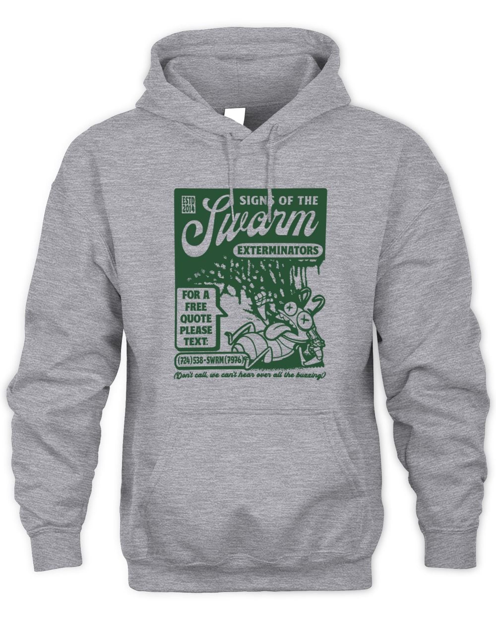 Signs Of The Swarm Exterminator Hoodie Sweatshirt