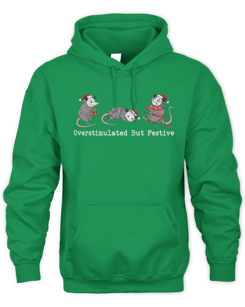 Overstimulated But Festive Opossum Nurse Hoodie Green