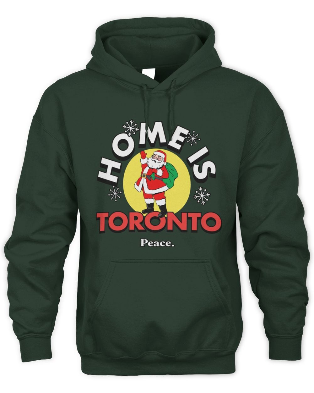 Home Is Toronto Santa Claus Parade Hoodie Sweatshirt