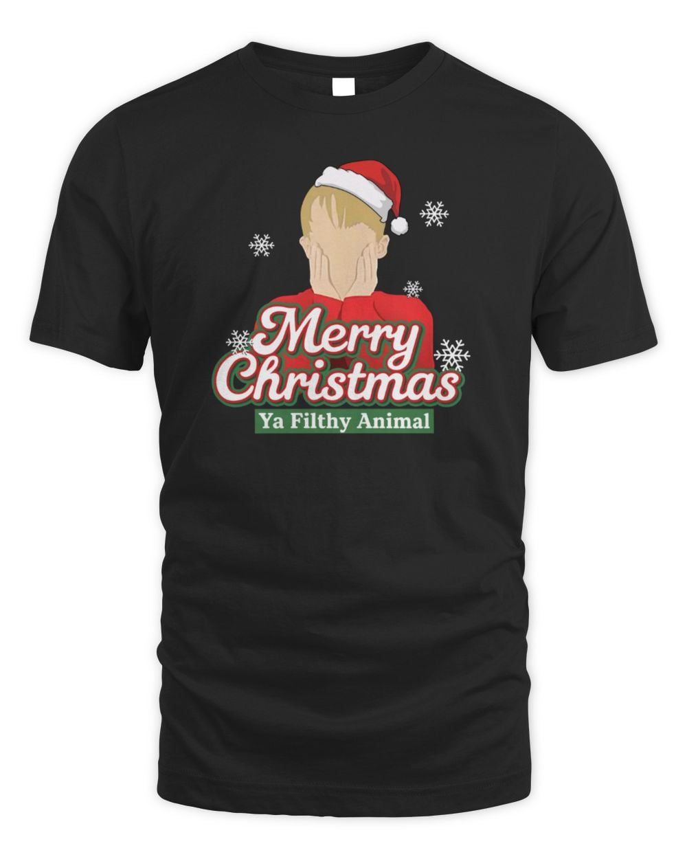 Merry Christmas Ya Filthy Animal T-Shirt