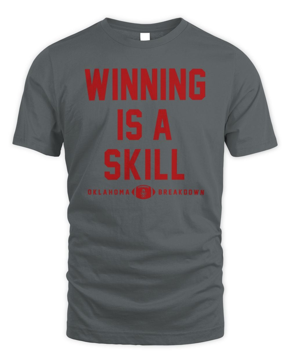 Opolis Clothing Winning Is A Skill T-Shirt