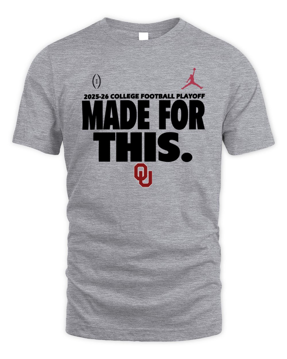 Oklahoma 2025-26 College Football Playoff Made For This Official T Shirt