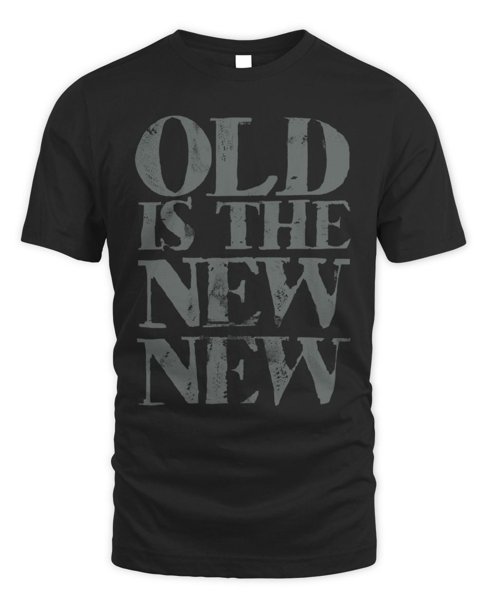 DJTees Old Is The New New T-Shirt