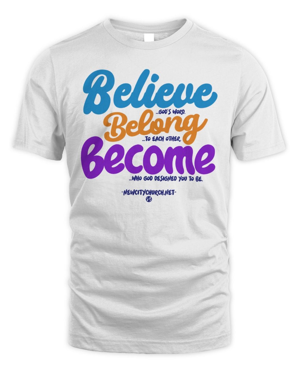 New City Merch Believe Belong Become Spring T-Shirt