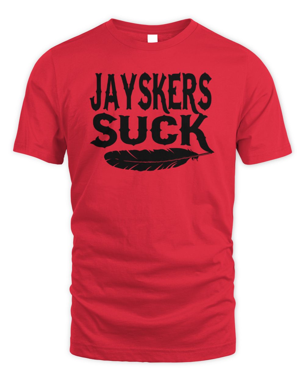 Bbb Printing Store Red Jayskers Suck T-Shirt