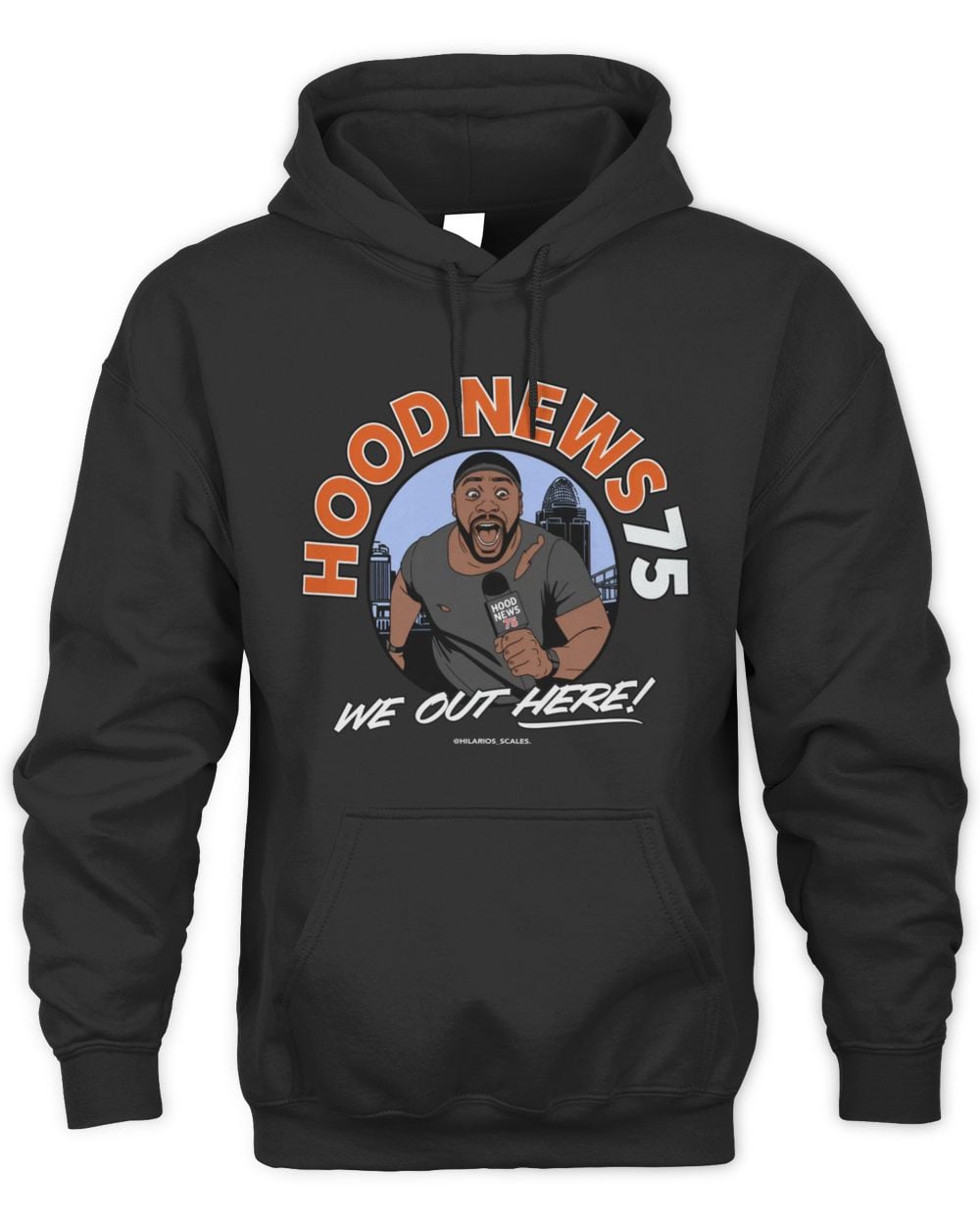 Cincy Shirts Shop We Out Here Hood News 75 Black Hoodie