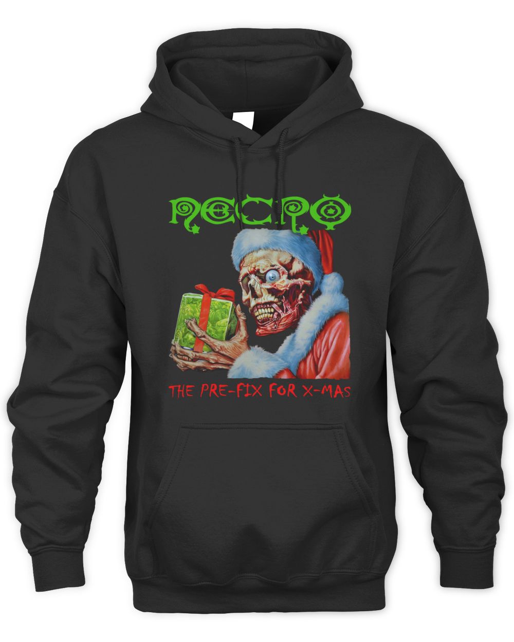 Necro The Pre-Fix For X-Mas Hoodie Sweatshirt