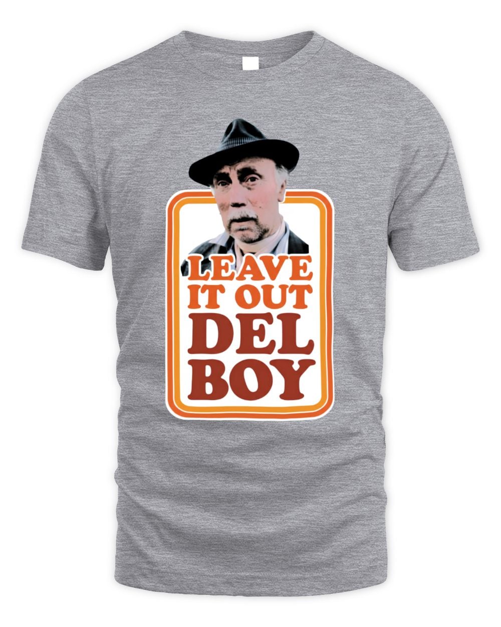 Only Fools And Horses Leave It Out Del Boy Grey T-Shirt