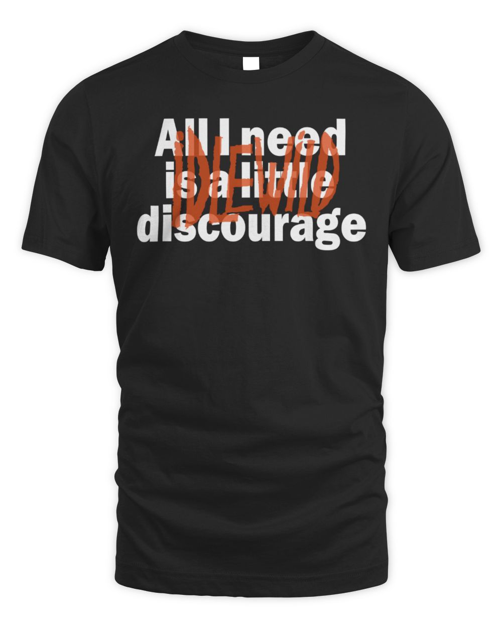 Idlewild Merch Little Discourage T-Shirt