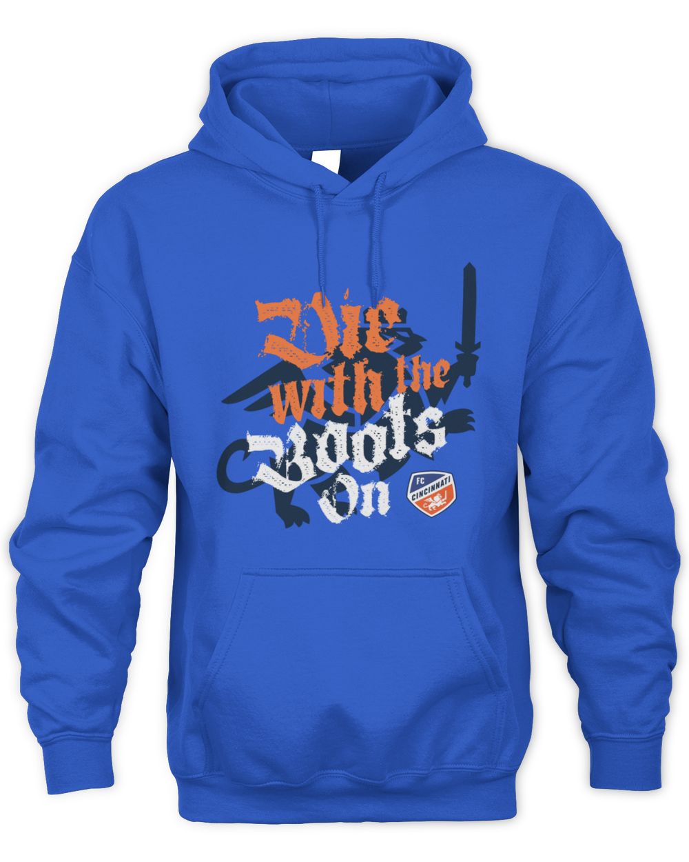 Cincy Shirts Shop Die With The Boots On Fc Cincinnati Hoodie Sweatshirt
