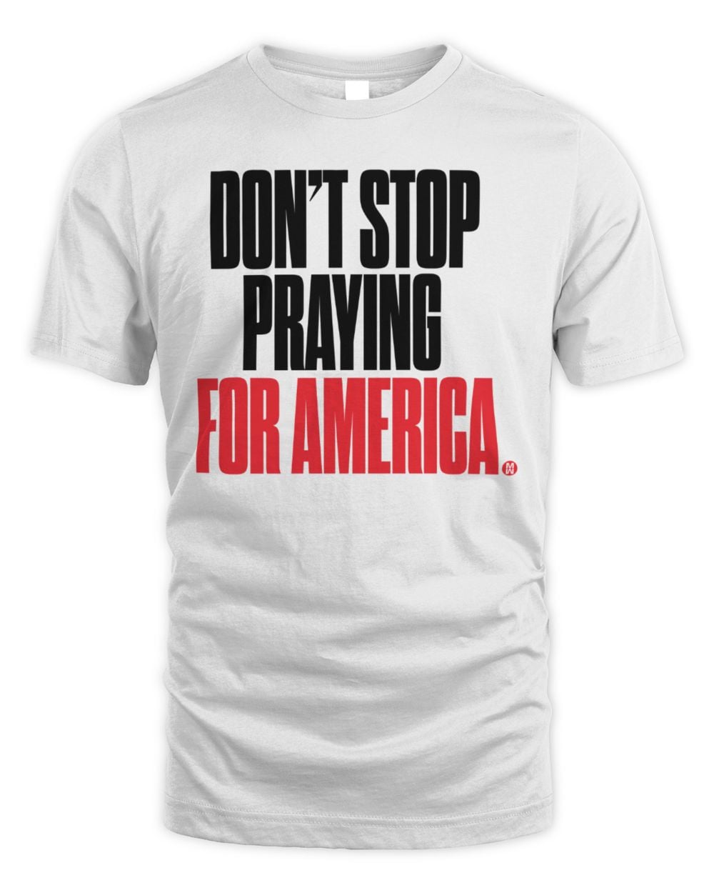 Matthew West Don't Stop Praying For America T-Shirt