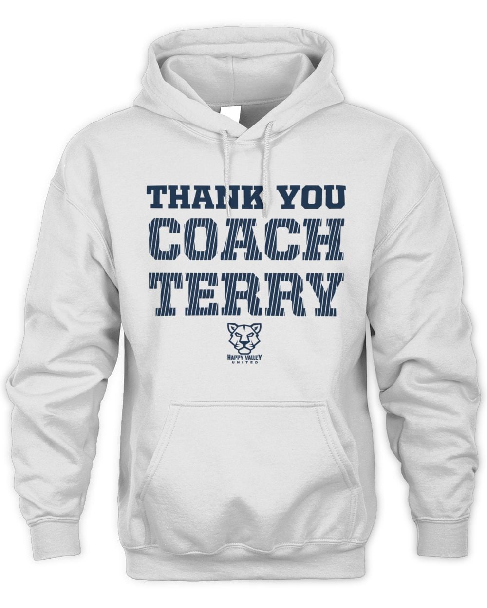 Happy Valley United Thank You Coach Terry Hoodie Sweatshirt