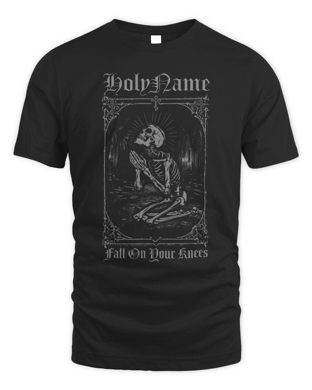 HolyName Fall On Your Knees Tshirt