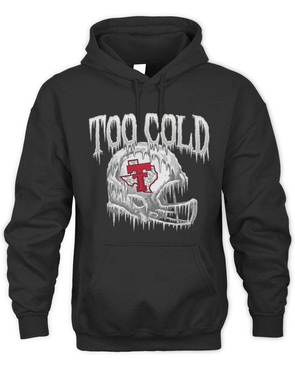 Texas Tech Red Raiders Too Cold Hoodie Sweatshirt
