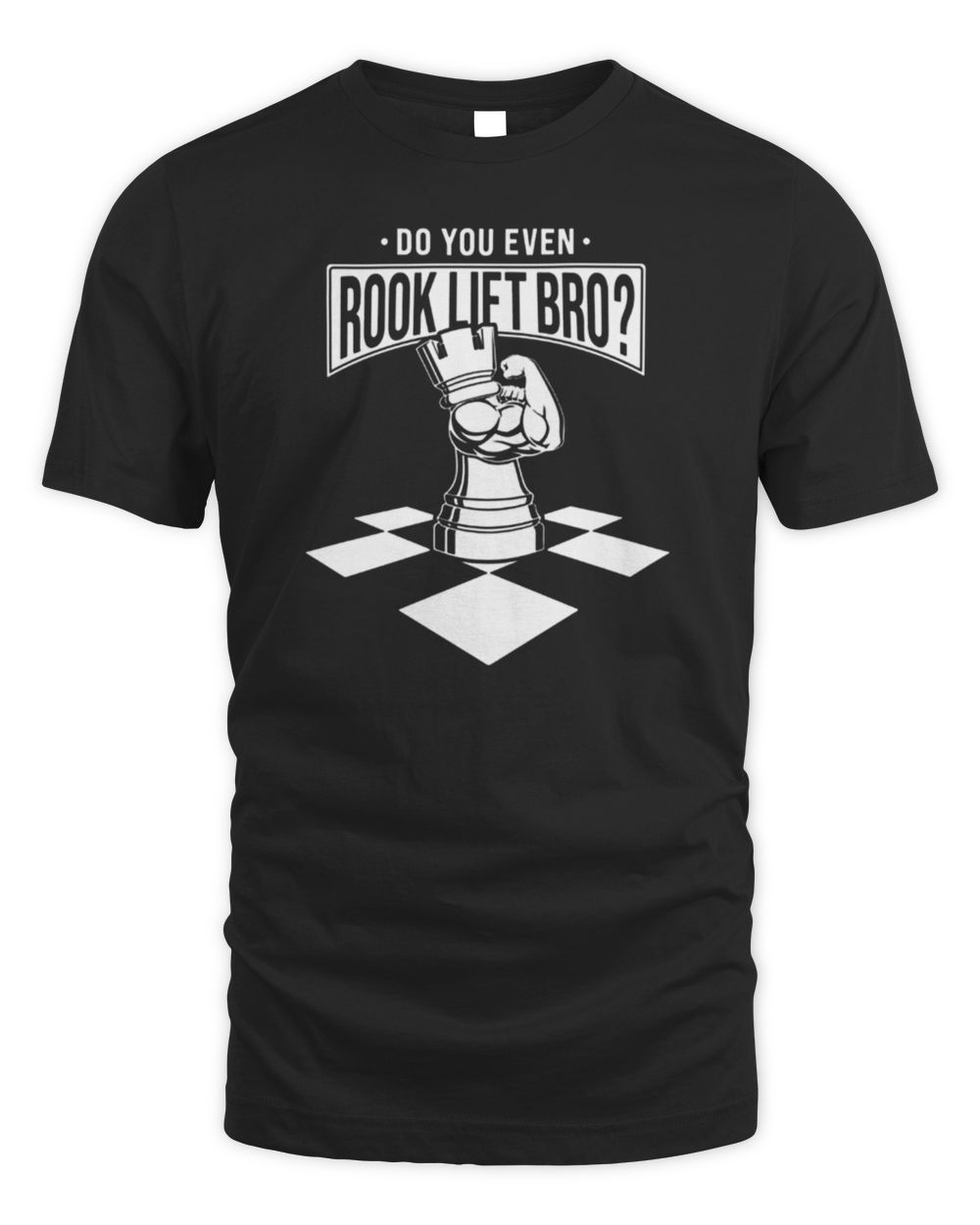 Do You Even Rook Lift Bro Official T Shirt