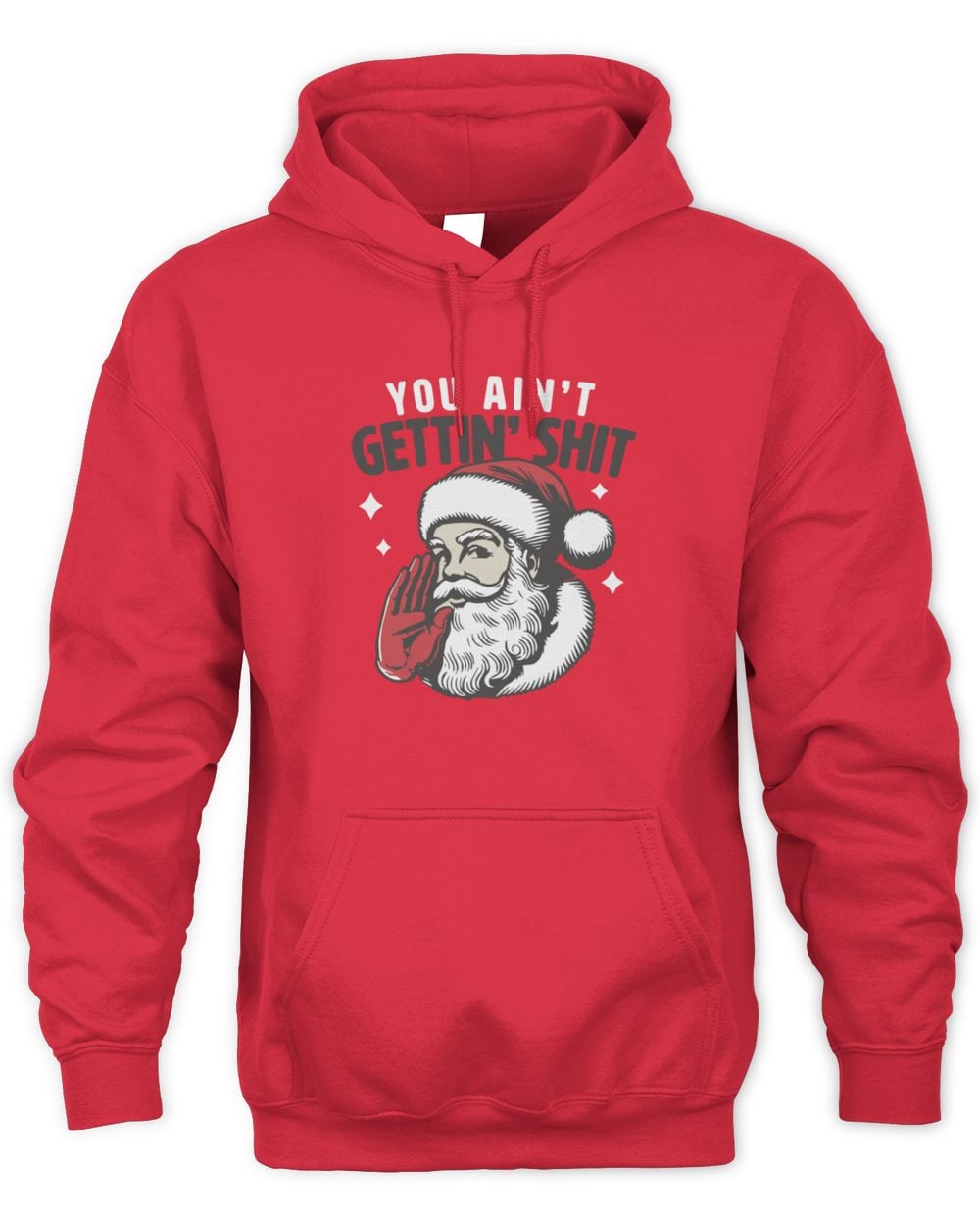 Let's Get This Thread You Ain't Gettin' Shit Hoodie Sweatshirt