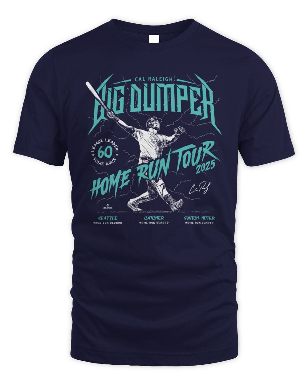 Cal Raleigh Big Dumper Home Run Tour Seattle Mariners T-Shirt