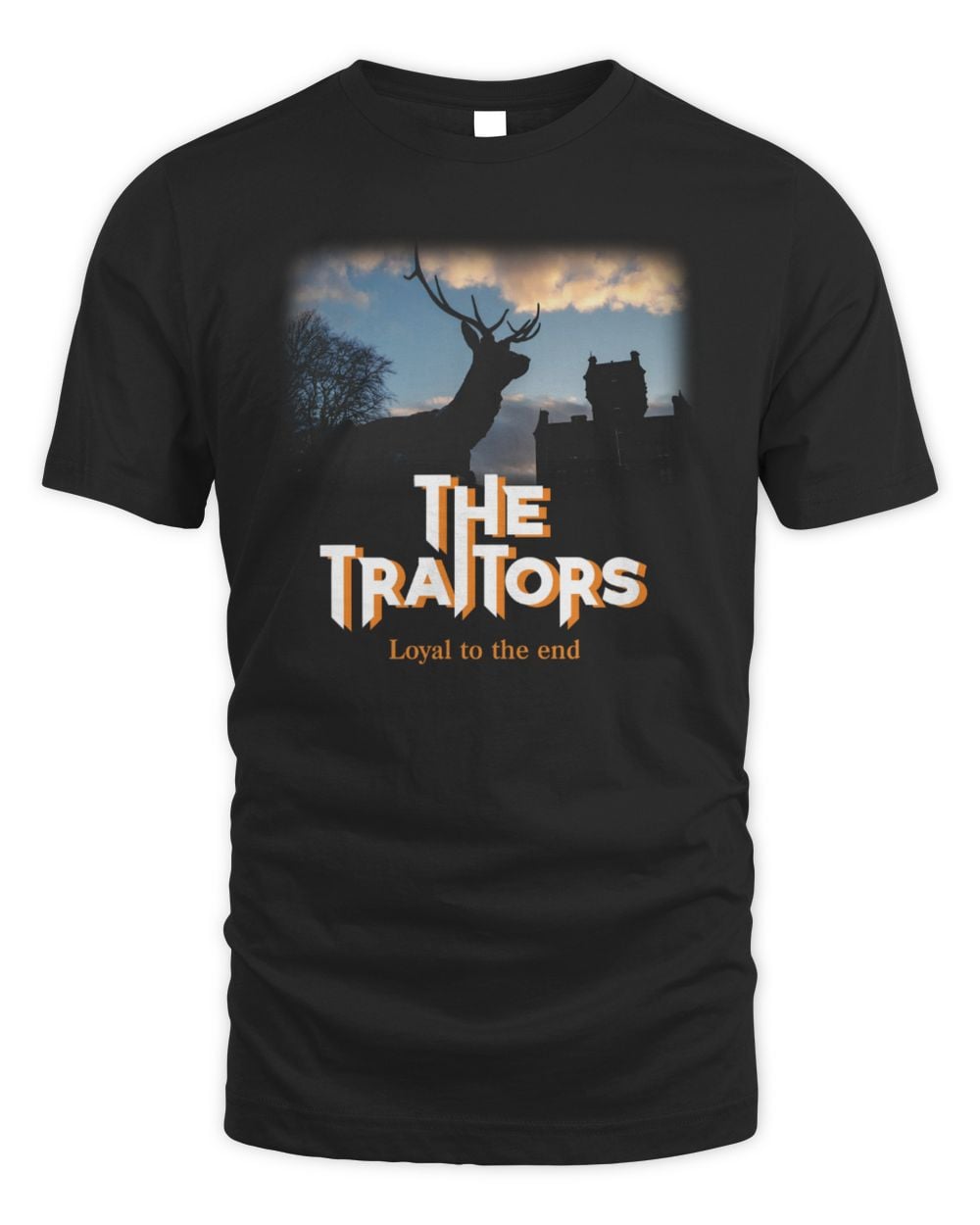 The Traitors Shop Loyal To The End T-Shirt