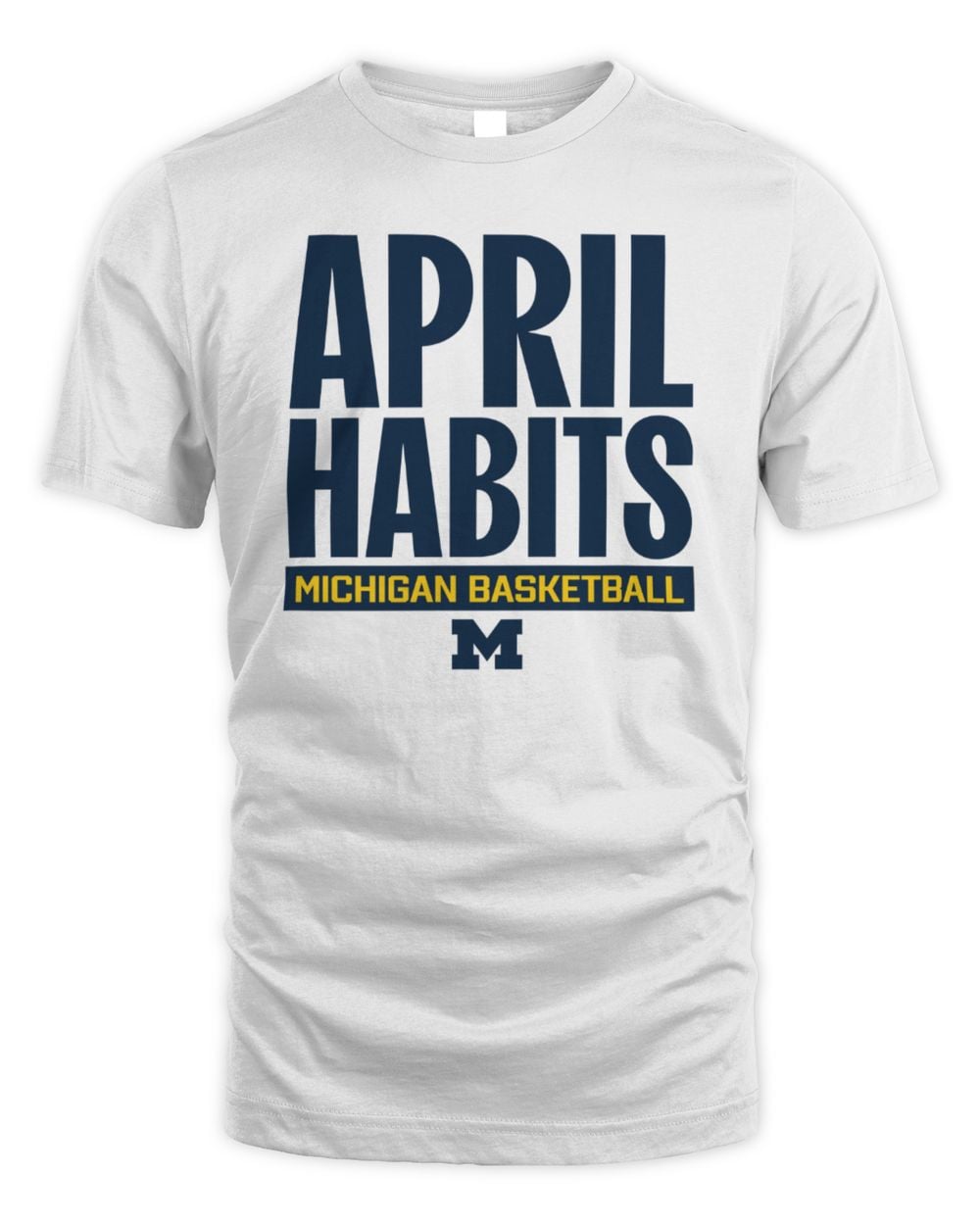 Valiant University of Michigan Men's Basketball "April Habits" Stacked Tee