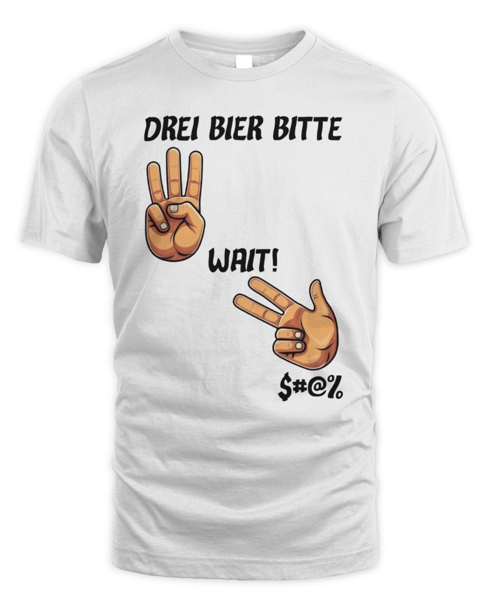 Drei Bier Bitte 3 Wait 3 Beers T-Shirt