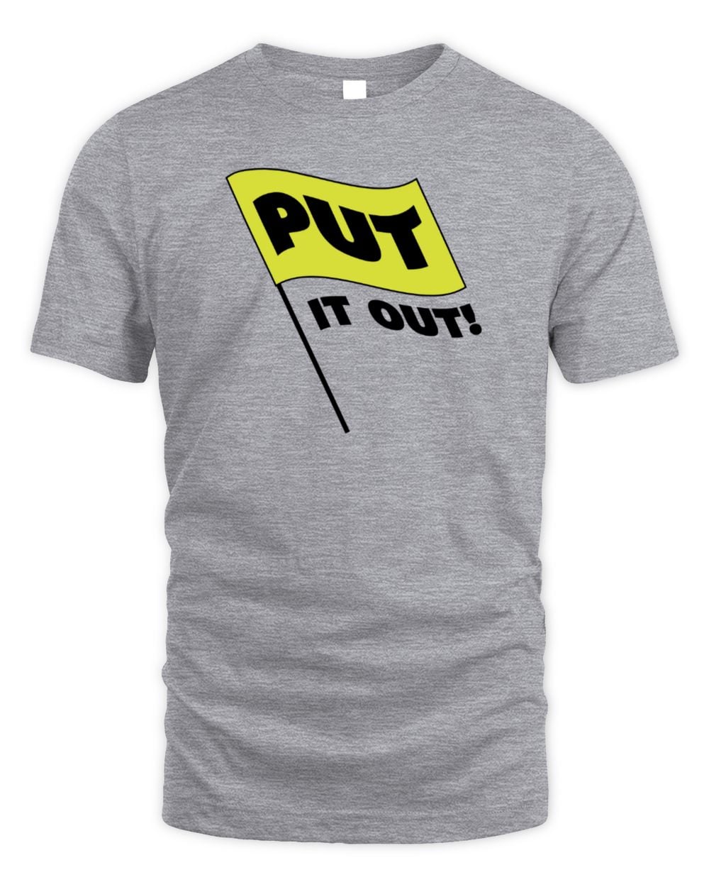 Sim Racing Merch Put It Out Flag T-Shirt