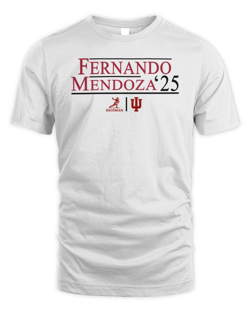Fernando Mendoza Indiana Hoosiers Unisex 2025 Heisman Trophy Winner Campaign T-Shirt